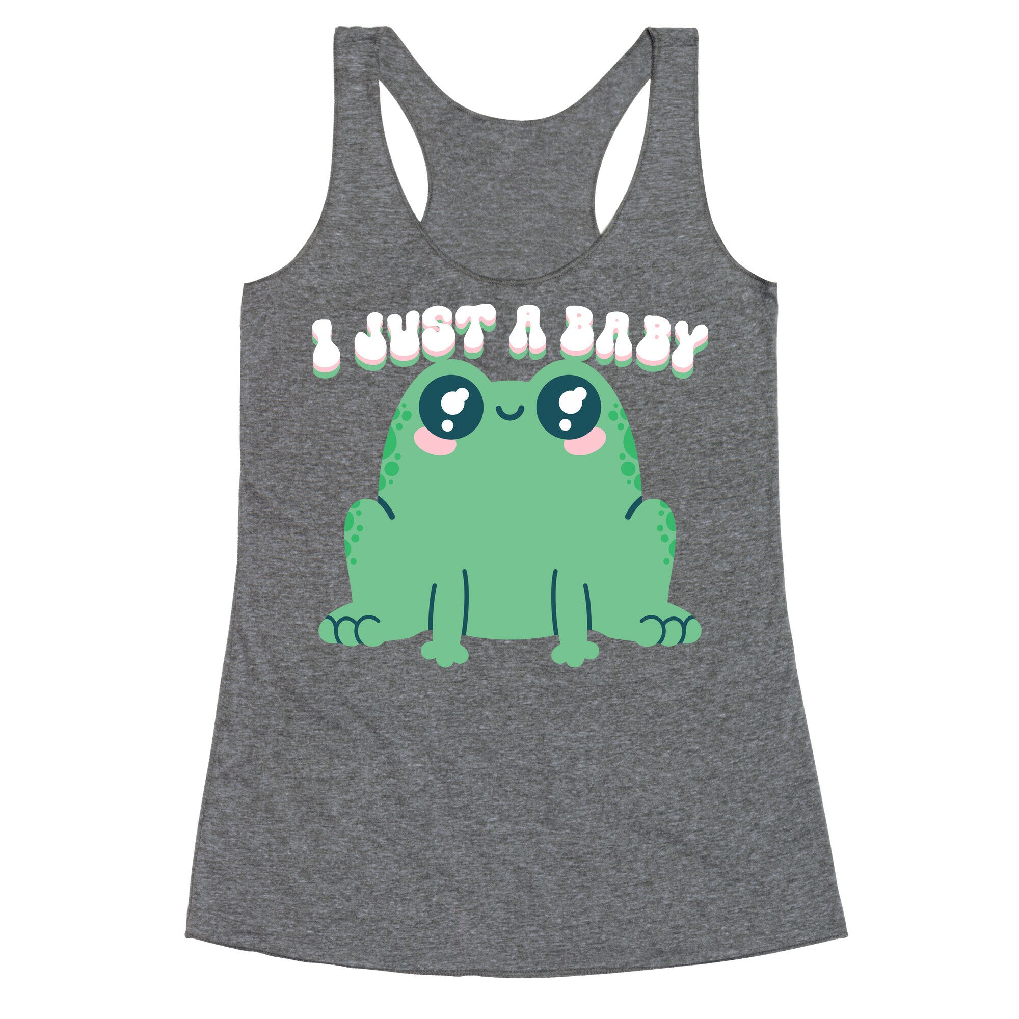 I Just A Baby Frog Racerback Tank
